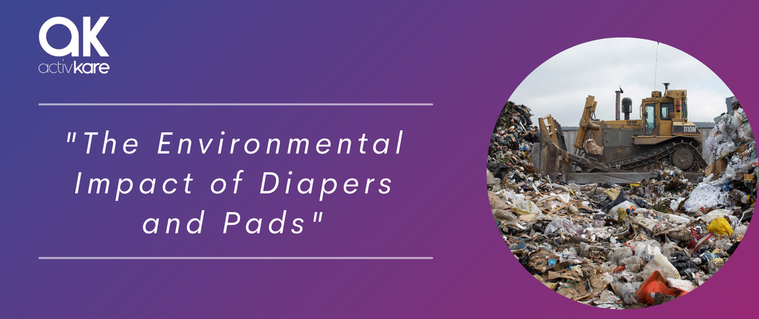 The Environmental Impact of Adult Diapers and Pads