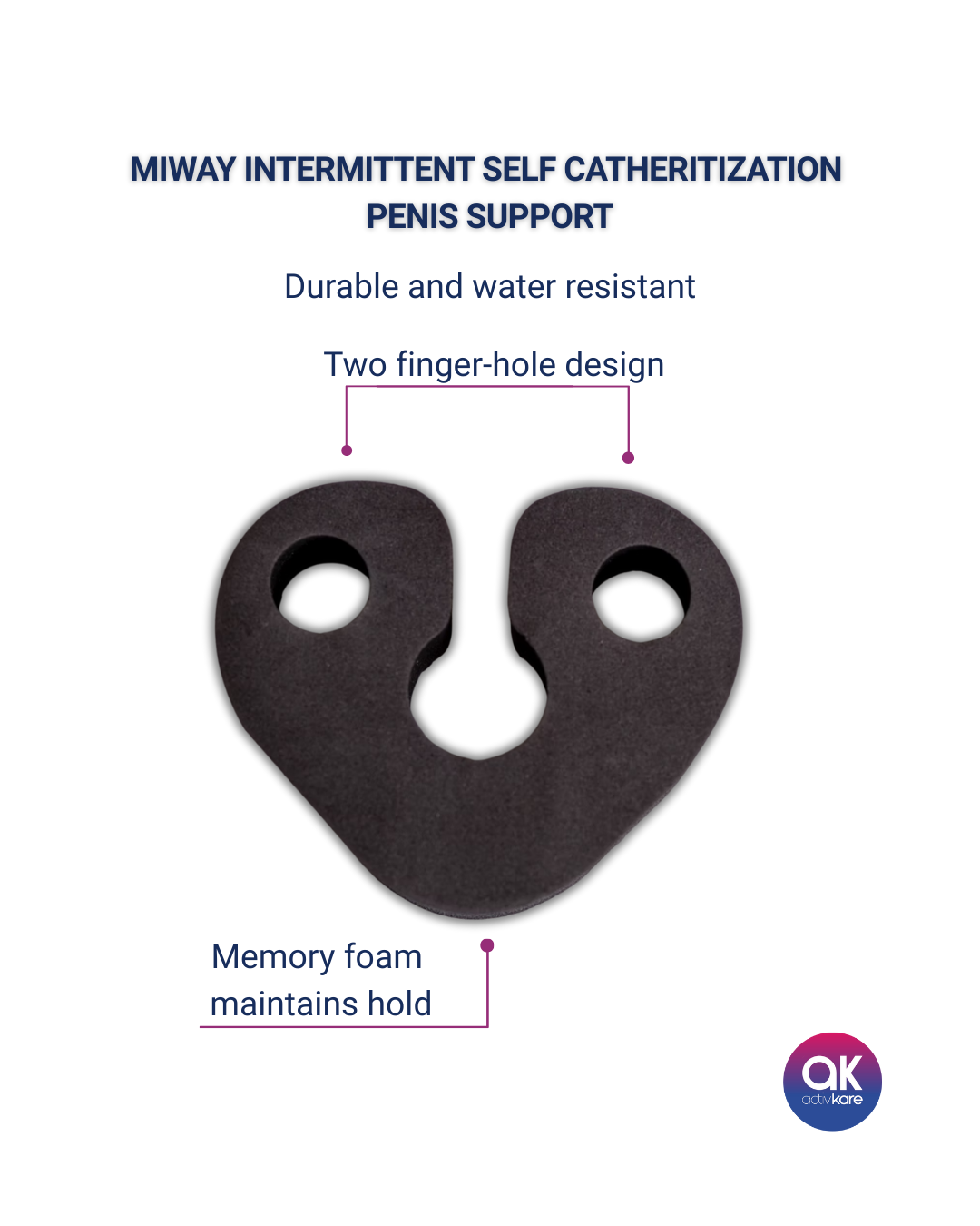 MiWay™ Intermittent Self Catheterization Penis Support